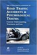 International Handbook of Road Traffic Accidents and Psychological Trauma