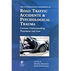 Click here to buy International Handbook of Road Traffic Accidents and Psychological Trauma by E.J. Hickling and E.B. Blanchard.