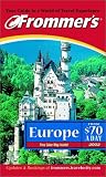 Frommers Europe from $70 a Day 2002 (Frommers $ A Day)