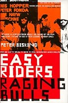 Easy Riders, Raging Bulls: How the Sex-drugs-and Rock 'n' Roll Generation Changed Hollywood