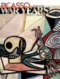 Picasso and the War Years, 1937-1945