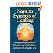 Navaho Symbols of Healing: A Jungian Exploration of Ritual, Image, and Medicine