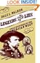 Legends and Lies: Great Mysteries of the American West
