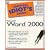The Complete Idiot's Guide to Microsoft Word 2000