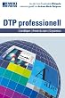 DTP professionell. Grundlagen - Standards - Perspektiven