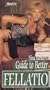 Sex / How to: Nina Hartley's Guide to Better Fellatio VHS