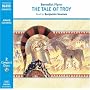 The Tale of Troy (Junior Classics)