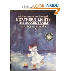 Northern Lights: The Soccer Trails