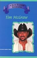 Tim Mcgraw (Blue Banner Biographies) (Blue Banner Biographies)