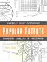 Popular Patents: American's First Inventions from the Airplane to the Zipper