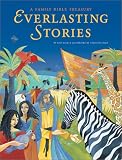 Everlasting Stories: A Family Bible Treasury