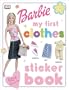 My First Clothes Sticker Book (Barbie Sticker Books)