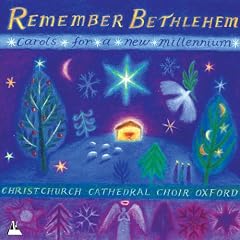 Remember Bethlehem Carols for A New Millennium by Arnold Bax, P. A. Browne, Stephen Darlington, Sebastian Forbes, and Andrew Gant (Audio CD - 2001)
