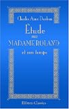 Étude sur madame Roland et son temps: Suivie des lettres de madame Roland à Buzot et d\'autres documents inédits