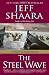 The Steel Wave: A Novel of World War II