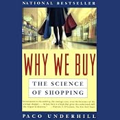Why We Buy | [Paco Underhill]