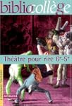Th��tre pour rire 6e - 5e