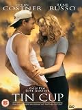 Tin Cup [1996]
