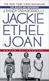 Jackie, Ethel, Joan : Women of Camelot