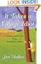 It Takes a Village Idiot : Complicating the Simple Life
