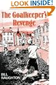 The Goalkeeper's Revenge: and Other Stories (New Windmills)