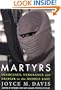 Martyrs: Innocence, Vengeance and Despair in the Middle East