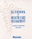Handbook of Health Care Management (Blackwell Business)