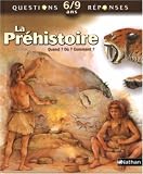 La Pr&eacute;histoire