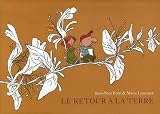Retour a la Terre (Int�grale tomes 1 2 & 3)