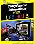 L'encyclop�die informatique pour les Nuls