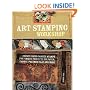 Art Stamping Workshop: Create Hand-Carved Stamps for Unique Projects on Paper, Fabric, Polymer Clay and More