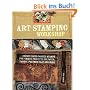 Art Stamping Workshop: Create Hand-Carved Stamps for Unique Projects on Paper, Fabric and Polymer Clay