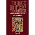 Histoire de l'Iran et des Iraniens : Des origines � nos jours