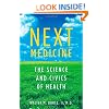 Next Medicine: The Science and Civics of Health