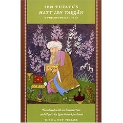 Ibn Tufayl's Hayy Ibn Yaqzan: A Philosophical Tale