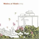Mates of State - All Day