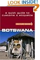 Botswana - Culture Smart! The Essential Guide to Customs & Culture: The Essential Guide to Customs and Culture