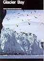 Glacier Bay: A Guide to Glacier Bay National Park and Preserve (National Park Service Handbook)
