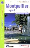Montpellier a Pied