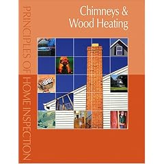 Principles of Home Inspection:  Chimneys & Wood Heating