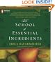 The School of Essential Ingredients