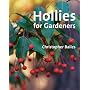 Hollies for Gardeners