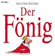 Der F�nig: Ein Moerschen