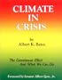 Climate in Crisis: The Greenhouse Effect and What We Can Do