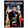 Matt Helm Lounge (The Silencers/ Murderers Row/The Ambushers/The Wrecking Crew)