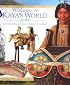 Welcome to Kaya's World 1764: Growing Up in a Native American Homeland (The American Girls Collection)