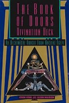 The Book of Doors Divination Deck: An Alchemical Oracle from Ancient Egypt
