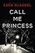 Call Me Princess