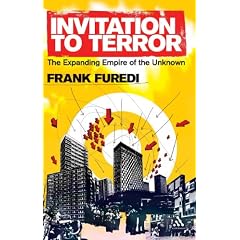 Invitation to Terror: The Expanding Empire of the Unknown