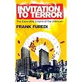 Invitation to Terror: The Expanding Empire of the Unknown